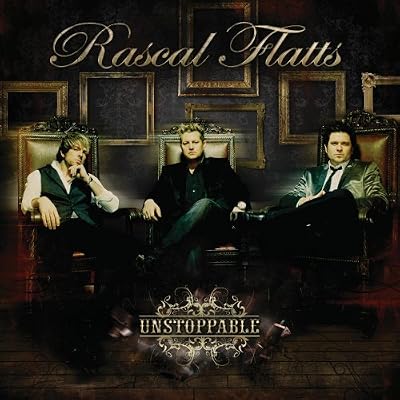Rascal Flatts Unstoppable (2009) New Cd - Rascal Flatts Unstoppable (2009 New Cd)