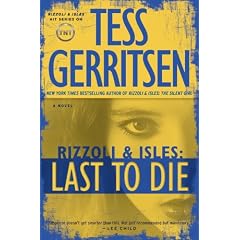 Last to Die: A Rizzoli & Isles Novel