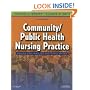 Community/Public Health Nursing Practice: Health for Families and Populations