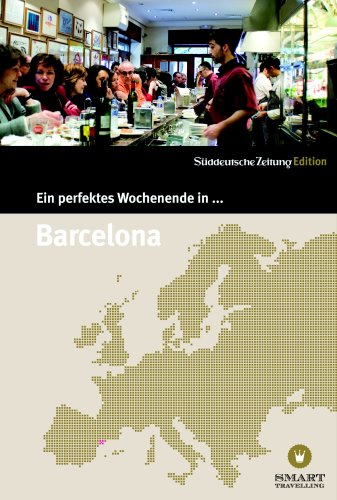 City Travel Guides Discounted  Bücher : Ein perfektes Wochenende in... Barcelona