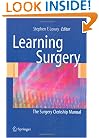 Learning Surgery: The Surgery Clerkship Manual