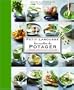 Petit Larousse des recettes du potager