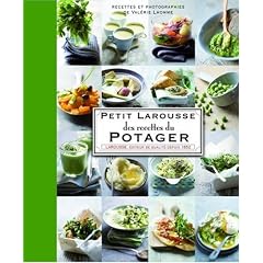 Petit Larousse des recettes du potager
