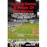 Taking Home A Piece Of The Game: A Fan's Guide On How To Get Cool Stuff At A Major League Baseball Game