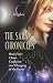 The Sara Chronicles Book Four: Chaos, Confusion and Changing of the Guard