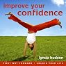 Improve your Confidence: Build Confidence and Raise Self-esteem