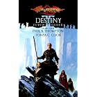 Destiny (Dragonlance: Elven Exiles, Vol. 3) by Paul B. Thompson and Tonya C. Cook