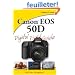 Canon EOS 50D Digital Field Guide