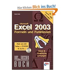 Excel 2003 - Formeln und Funktionen: Band II: Praktische L�sungen (bhv Taschenbuch)