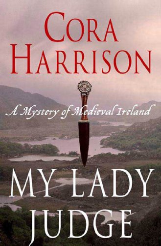My Lady Judge: A Mystery of Medieval Ireland (Mysteries of Medieval Ireland)
