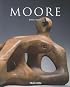 Henry Moore: 1898-1986 (Basic Art)