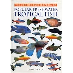 Concise Encyclopedia of Popular Freshwater Tropical Fish