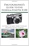 Photographer's Guide to the Fujifilm FinePix X100