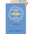Engineering Unit Conversions by Michael R. Lindeburg PE