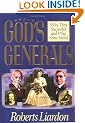 God's Generals: Why They Succeeded and Why Some Failed