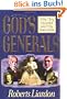 Gods Generals Volume 1: Why They Succeeded and Why Some Fail