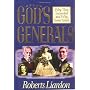 God's Generals: Why They Succeeded and Why Some Fa&hellip by Roberts Liardon