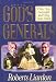 Gods Generals: Why They Succeeded And Why Some Fail