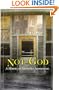 Not God: A History of Alcoholics Anonymous