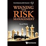 winning with risk management financial engineering and risk management volume 2