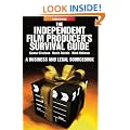 The Independent Film Producer's Survival Guide: A Business and Legal Sourcebook
