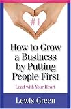 Lead With Your Heart