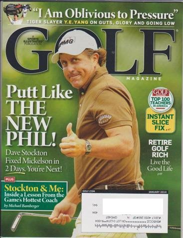 Golf Magazine january 2010: Putt Like the New Phil!