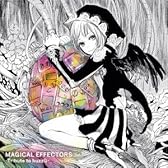 MAGICAL EFFECTORS〜Tribute to buzzG〜