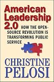 American Leadership 2.0: How the Open-Source Revolution Is Transforming Public Service