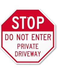 BISS: SmartSign 3M High Intensity Grade Reflective Sign, Legend "Stop - Do Not Enter Private Driveway", 18" tall octagon, Red on White - Lyle Signs