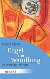 Produkt-Bild: Engel der Wandlung: Die Engelbilder Paul Klees (HERDER spektrum)