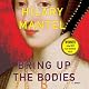 Bring Up the Bodies: A Novel