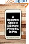 A Beginners Guide to iOS 9 and iPhone...