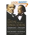 The Lion and the Unicorn: Gladstone vs Disraeli