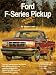 Ford F-Series Pickup Owner's Bible: A Hands-On Guide to Getting the Most from Your F-Series Pickup (Ford)