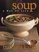 Soup : A Way of Life