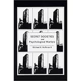 Secret Societies and Psychological Warfare