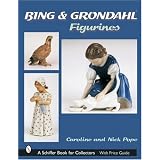 Bing & Grondahl Figurines (A Schiffer Book for Collectors) by Caroline Pope