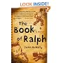 The Book of Ralph: A Novel