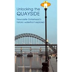 Unlocking the Quayside: Newcastle Gateshead's Historic Waterfront Explored