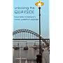 Unlocking the Quayside: Newcastle Gateshead's Historic Waterfront Explored