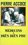 Medecins a Dien Bien Phu (Collection "Documents") (French Edition)