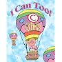 I Can Too!Girls: Cancer Kids Can Too! Books