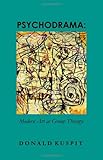 Psychodrama : modern art as group therapy : essays