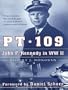 PT 109: John F. Kennedy in World War II