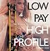 Low Pay, High Profile: The Global Push for Fair Labor