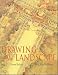 Drawing the Landscape, 2nd Edition width=