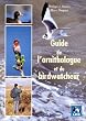Guide de l'ornithologue et du birdwatcheur