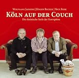 Köln auf der Couch. CD / Die rheinische Seele der Korruption