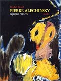 Pierre Alechinsky: Sequence 1980-1992 (Collection Ecritures/figures) (French Edition)